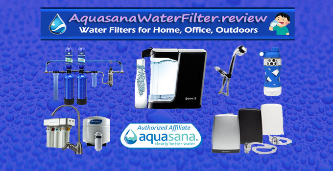 Aquasana Water Filter Review